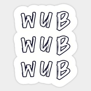 wub wub wub Sticker